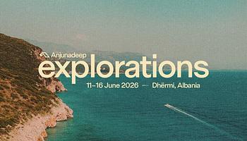 Anjunadeep Explorations 2026: álomszerű line-up az albán tengerparton
