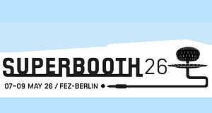Superbooth 2026: jubileum Berlinben, nagy visszatérők és feltűnő hiányzók