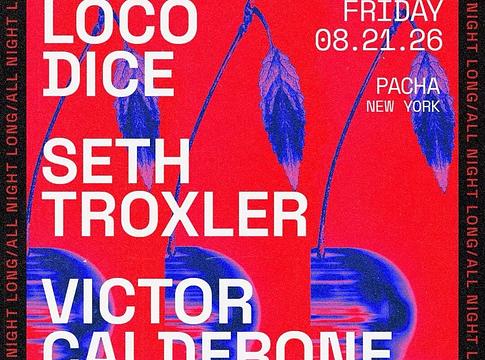 Loco Dice, Seth Troxler és Victor Calderone egész éjszakás maratont visz a Pacha New Yorkba