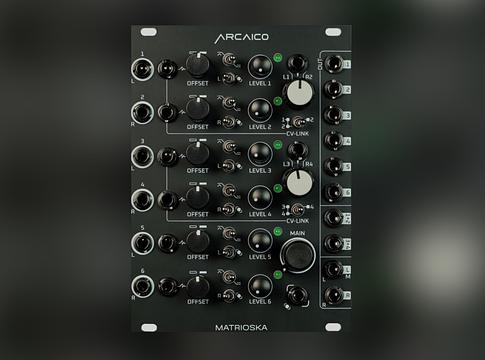 Arcaico Matrioska – hatcsatornás sztereó mixer és VCA modul kreatív keveréshez