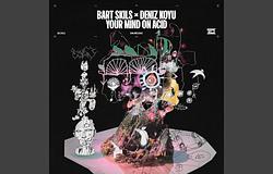 Bart Skils és Deniz Koyu összeállt a Drumcode-nál: itt a Your Mind on Acid