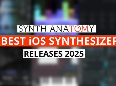 Az év legjobb iOS szintetizátor megjelenései 2025-ben