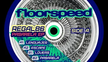 Regal86: Pasarela EP – pörgő hardgroove a Floorspeedtől