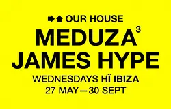 MEDUZA és James Hype szerdánként költözik vissza az Hï Ibiza Theatre színpadára