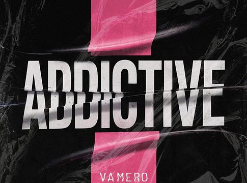 Vamero új slágere: 'Addictive'