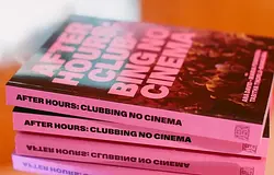After Hours: klubélet filmvásznon — könyvbemutató Londonban