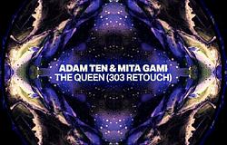 Adam Ten & Mita Gami újraéleszti a The Queen-t