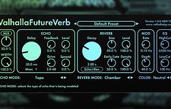 ValhallaFutureVerb: nyolc év fejlesztés után itt az új generációs reverb/echo plugin