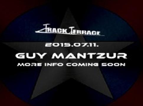 Guy Mantzur @ Track Terrace, 2015.07.11.