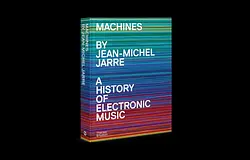 Jean-Michel Jarre könyvben meséli el az elektronikus zene történetét