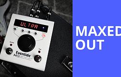 Eventide ingyen H9 Maxra emelte az összes H9 Standard és Core pedált