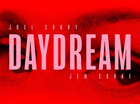 Joel Corry és Jem Cooke közös új slágere: Daydream