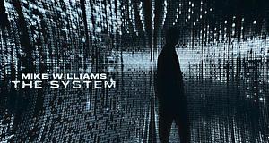 Mike Williams a nagyszínpadra céloz a The Systemmel