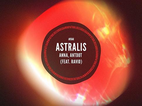 ANNA és Antdot közös dala, az „Astralis” a dallamos techno új színeit mutatja