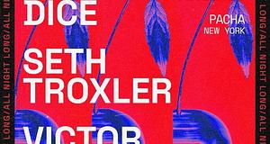 Loco Dice, Seth Troxler és Victor Calderone nyitástól zárásig a Pacha New Yorkban