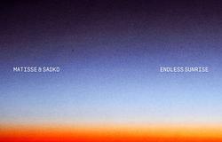 Matisse & Sadko új száma: Endless Sunrise a MONOMARK-nál