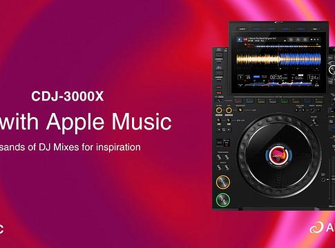 Apple Music közvetlenül a DJ-pultban: új korszak indul a CDJ-3000X-szel