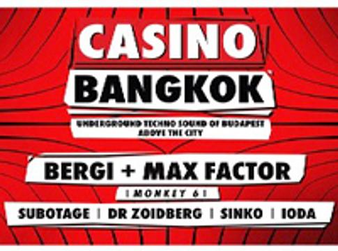 Casino Bangkok w/ Bergi & Max Factor @ Corvintető, 2014.08.01.