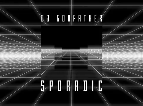 DJ Godfather — Sporadic