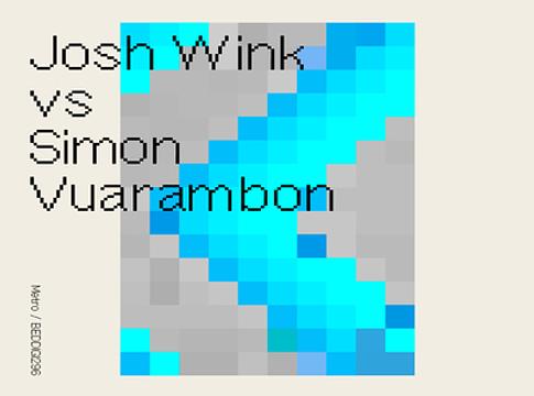 Josh Wink és Simon Vuarambon együtt érkezik a Bedrockhoz