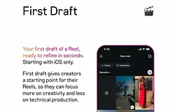 Az Instagram First Draft másodpercek alatt elkészíti a Reels-videók első vágását
