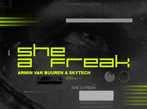 Armin van Buuren és Skytech új közös száma: She A Freak