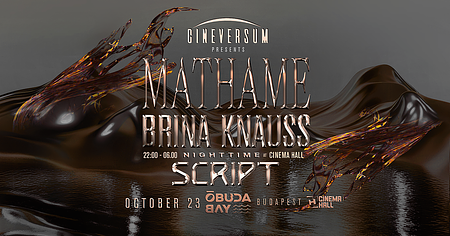 MATHAME x Cineversum x Day&Night x Óbuda Bay & Cinema Hall x OCT23
