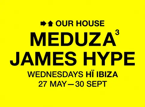MEDUZA és James Hype szerdánként költözik vissza az Hï Ibiza Theatre színpadára