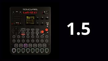 Sonicware LoFi-12 XT: megérkezett az 1.5-ös frissítés