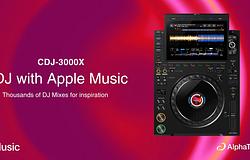 Apple Music közvetlenül a DJ-pultban: új korszak indul a CDJ-3000X-szel