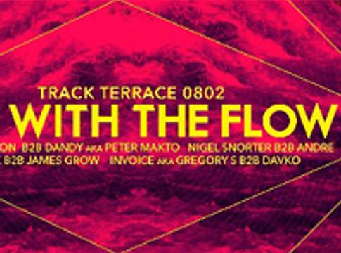 Go with the Flow @ Track Terrace, 2014.08.02.