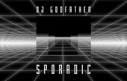 DJ Godfather – Sporadic