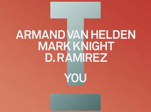 Armand Van Helden, Mark Knight és D. Ramirez együtt robbant a You-val
