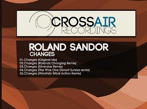 Magyarok a Crossairnél: Roland Sandor - Changes EP