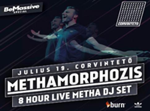 Be Massive presents: Methamorphozis @ Corvintető, 2014.07.19.